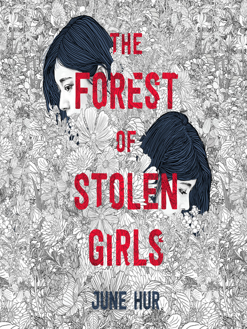 Title details for The Forest of Stolen Girls by June Hur - Available